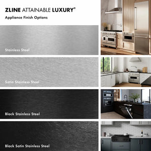 ZLINE appliance finish options with kitchen images. Top to bottom. Stainless Steel. Satin Stainless Steel. Black Stainless Steel. Black Satin Stainless Steel.