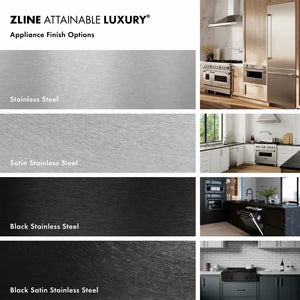 ZLINE appliance finish options with kitchen images. Top to bottom. Stainless Steel. Satin Stainless Steel. Black Stainless Steel. Black Satin Stainless Steel.