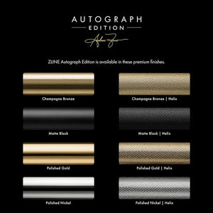 Color swatches for ZINE Autograph Edition finishes. Top to bottom: Champagne Bronze, Matte Black, Polished Gold, and Polished Nickel.