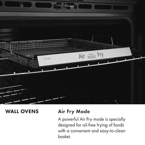 Wall Ovens Infographic. Image: Air fryer basket inside. Text: Air Fry Mode. A powerful Air Fry mode is specially designed for oil-free frying with a convenient and easy-to-clean basket.